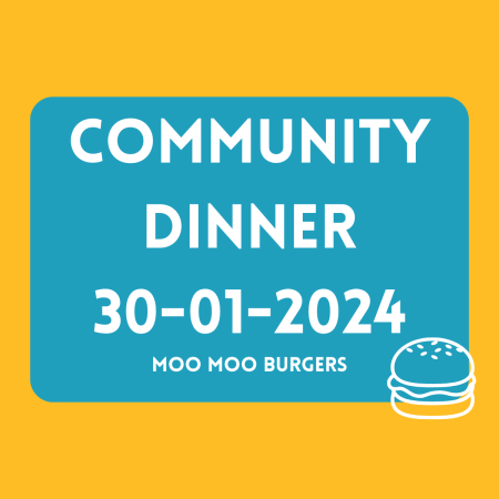 30 January: Community Dinner At Moo Moo Burgers